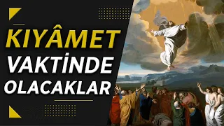 Hristiyanlığa Göre "Kıyâmet Vakti"