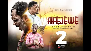 AFEJEWE(THE BLOOD BATH) PT 2 || DIRECTED BY DAVID KOLA-OKEOWO  || TRECOM LATEST MOVIE