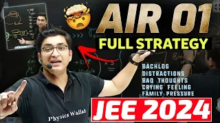 Complete Strategy for AIR 01 By Sachin Sir | JEE 2024 Strategy | Distractions, Backlog|PhysicsWallah