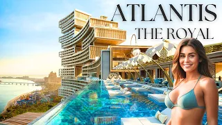 Atlantis The Royal Dubai | World's Most Ultra Luxury Resort Hotel 🇦🇪