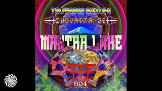 Tsuyoshi Suzuki & Shivatrance - Mantra Lake