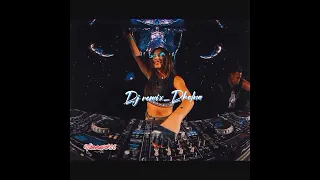 Dj remix terbaru 2k2_ Dholna