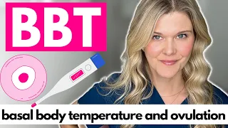 BBT:How Do You Use Basal Body Temperature To Track Ovulation?