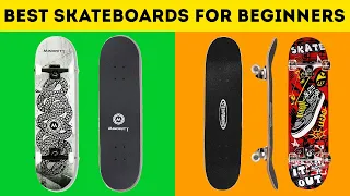 5 Best Skateboards For Beginners in 2020