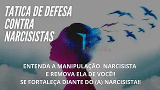 Tática de defesa contr@ narcisistas! Se fortaleça diante da manipulação narcisista!!