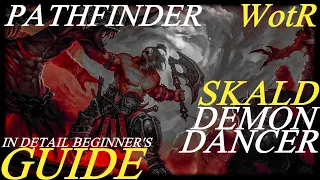 Pathfinder: WotR - Demon Dancer Skald Starting Build - Beginner's Guide [2021] [1080p HD]
