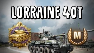 World of Tanks || Lorraine 40t 10 kills