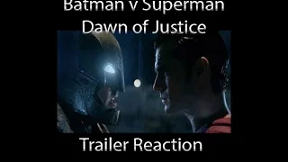 Batman V Superman: Trailer Reaction