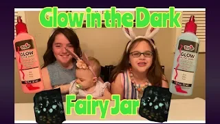 Diy Glow in the Dark Fairy Jar!