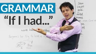 Learn English Grammar: How to use "If I had..."