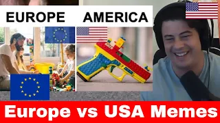 American Reacts EUROPE VS USA MEMES