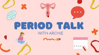 ARCHANA KAVI | Period Talk with Archie