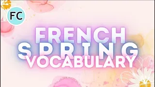 French Spring Vocabulary #frenchvocabulary #learnfrench