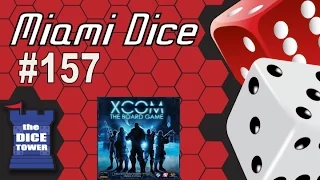 Miami Dice, Episode 157 - XCom the Board Game