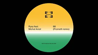 RYSY - 88 feat. Michał Anioł (Prometh Remix)