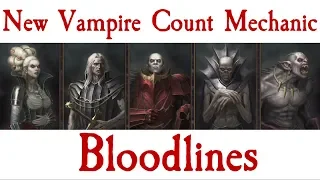 Bloodlines New Vampire Count Mechanic