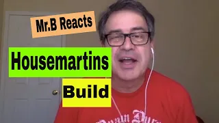 Housemartins,Build,reaction