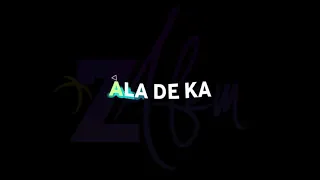 ZAFEM | ALA DE KA OFFICIAL LYRICS VIDEO 2020
