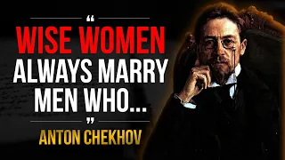 Anton Chekhov - Brilliant Quotes By Russian Writer - Quotes And Aphorisms