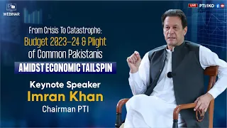 🔴 LIVE | Chairman Imran Khan Keynote Address at a webinar regarding Pakistan’s economy | 13 Jun 2023