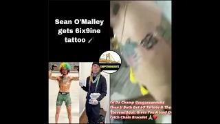 Sean O’ Malley Gets 6ix9ine Tattoo 💉