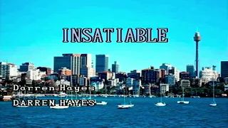 INSATIABLE    DARREN HAYES KARAOKE