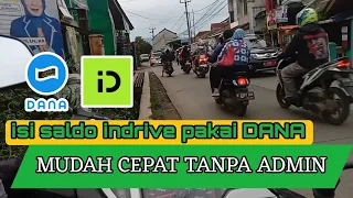 CARA TAMBAH SALDO INDRIVER PAKAI DANA