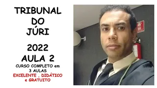 AULA 2 - TRIBUNAL DO JÚRI - FASE DO SUMÁRIO DE CULPA