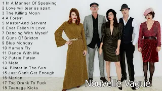 The Very Best of Nouvelle Vague Full Album 2023 2024