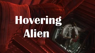 Alien Isolation Special - Hovering Alien