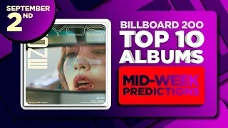 Billboard 200, Top 10 Albums | MID-WEEK PREDICTIONS | September 2nd, 2023