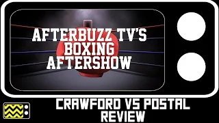 Boxing for July 24th, 2016 | Terrance Crawford vs. Viktor Postol | Afterbuzz TV