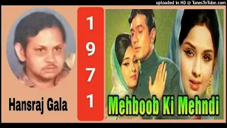 Itna-To-Yaad-Hai-Mujhe, Mohammed Rafi Md Laxmikant Pyarelal, Mehboob Ki Mehndi 1971