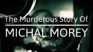 The Murderous Story Of Michal Morey | Dark Side Of The Wight