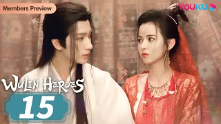 [Wulin Heroes] EP15 | Cold Doctor Attracted by Evil Siren | Li Hongyi/Huang Riying | YOUKU