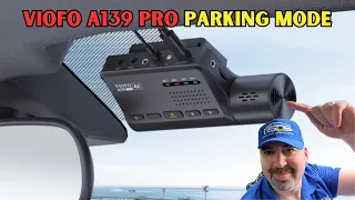Viofo A139 Pro Dash Cam Parking Mode