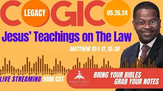 Pastor Rodney Jones' LIVE Sunday School (COGICLegacy), Jesus' Teachings on the Law, Matthew 15