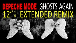 Depeche Mode - Ghosts Again [TMT Extended Version] (Remix)