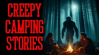 CREEPY CAMPING STORIES