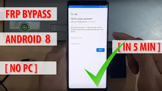 2018 Method - Bypass Google FRP Lock on All Android 8 Devices in 10 minutes [HD]