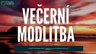 Večerní rituál | Přenech starosti Bohu | Než půjdeš spát |  Na dobrý a klidný spánek | Meditace