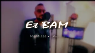 Et BAM - COVER @MentissaMusique