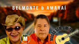 Belmonte & Amarai Grandes Sucessos Modão Sem limite - sertanejo sem limite só modão vol 01