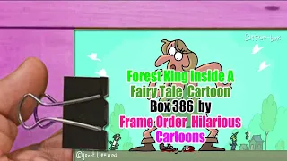 Forest King Inside A Fairy Tale   Cartoon Box 386   by Frame Order   Hilarious Cartoons Part 2
