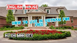 Что такое English House или как Жить во Вьетнаме БЕСПЛАТНО по программе - Волонтерства.