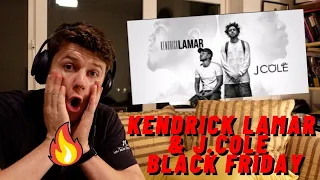 FIRST TIME LISTENING KENDRICK LAMAR & J.COLE - BLACK FRIDAY!! GOATS OF RAP MUSIC!!