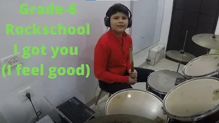 Rockschool Grade-6 Drums | I Got You (I Feel Good)