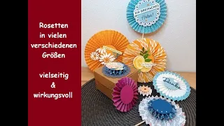 Wirkungsvolle Rosetten in verschiedenen Größen - als Deko/Geschenk- & Blumenstecker  - Stampin´Up!