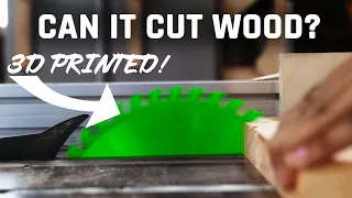 Can a 3D Printed Saw Blade Cut Wood?