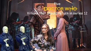 5 Doctor Who Villains that Should Return in Series 12